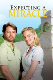 watch Expecting a Miracle free online