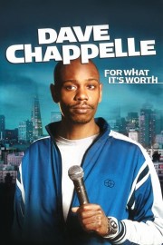 watch Dave Chappelle: For What It's Worth free online