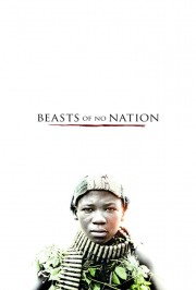 watch Beasts of No Nation free online