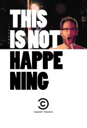 watch This Is Not Happening free online