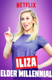 watch Iliza Shlesinger: Elder Millennial free online