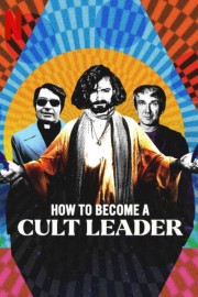 watch How to Become a Cult Leader free online