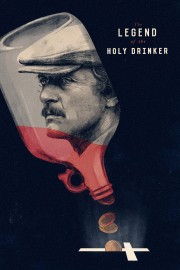 watch The Legend of the Holy Drinker free online