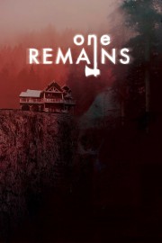 watch One Remains free online