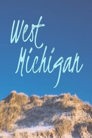 watch West Michigan free online