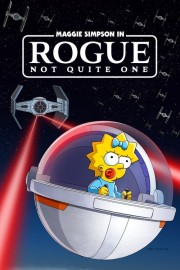 watch Maggie Simpson in “Rogue Not Quite One” free online