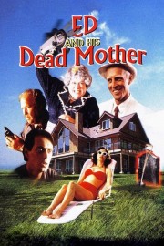 watch Ed and His Dead Mother free online