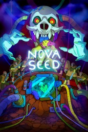 watch Nova Seed free online