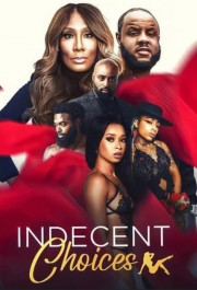 watch Indecent Choices free online