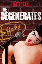 watch The Degenerates free online