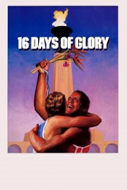 watch 16 Days of Glory free online