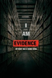 watch I Am Evidence free online