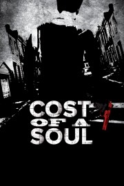 watch Cost Of A Soul free online