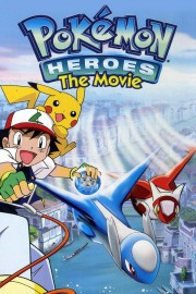 watch Pokémon Heroes: Latios and Latias free online