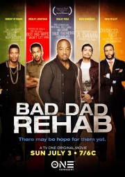 watch Bad Dad Rehab free online