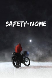 watch Safety to Nome free online