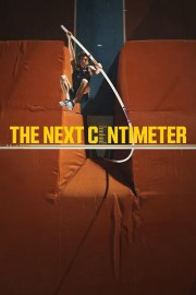 watch The Next Centimeter free online