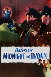 watch Between Midnight and Dawn free online