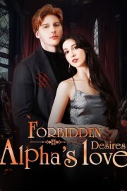 watch Forbidden Desires: Alpha's Love free online