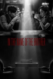 watch In the Name of the Brother free online