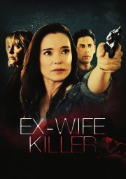 watch Ex-Wife Killer free online