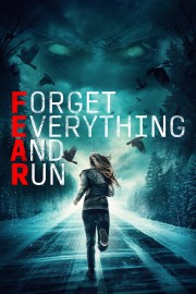 watch Forget Everything and Run free online