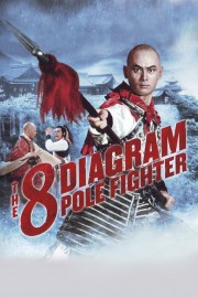 watch The 8 Diagram Pole Fighter free online