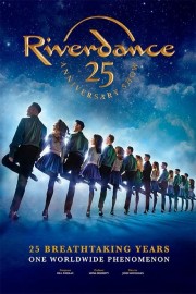 watch Riverdance 25th Anniversary Show free online