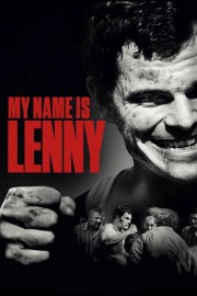 watch My Name Is Lenny free online