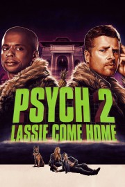 watch Psych 2: Lassie Come Home free online