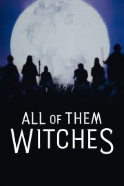 watch All of Them Witches free online