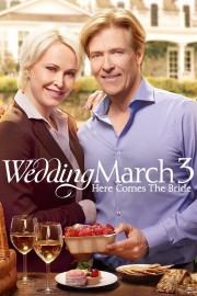 watch Wedding March 3: Here Comes the Bride free online