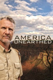 watch America Unearthed free online