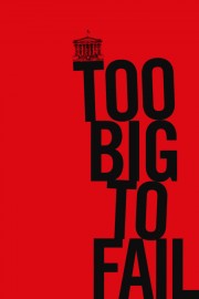 watch Too Big to Fail free online