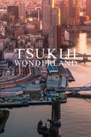 watch Tsukiji Wonderland free online