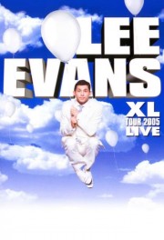 watch Lee Evans: XL Tour Live 2005 free online