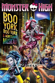 watch Monster High: Boo York, Boo York free online