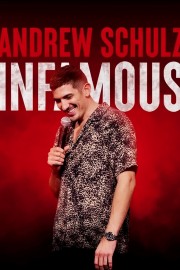 watch Andrew Schulz: Infamous free online