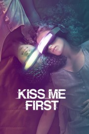 watch Kiss Me First free online