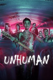 watch Unhuman free online