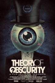 watch Theory of Obscurity: A Film About the Residents free online