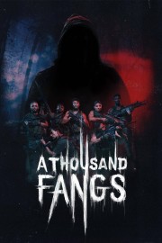 watch A Thousand Fangs free online