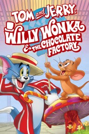 watch Tom and Jerry: Willy Wonka and the Chocolate Factory free online