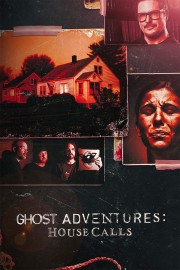 watch Ghost Adventures: House Calls free online