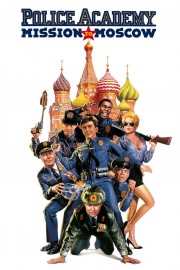 watch Police Academy: Mission to Moscow free online