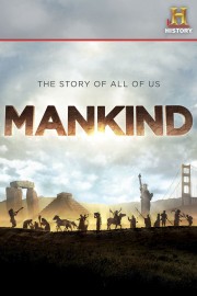 watch Mankind: The Story of All of Us free online