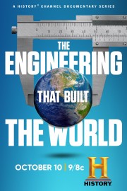 watch The Engineering That Built the World free online