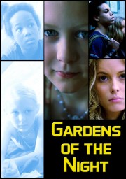 watch Gardens of the Night free online