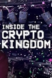 watch Inside the Cryptokingdom free online