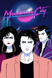 watch Moonbeam City free online